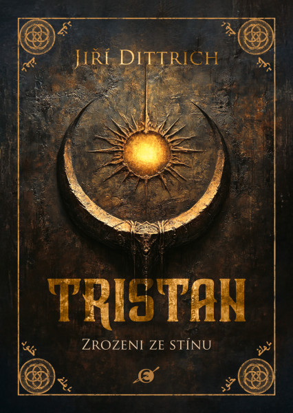 Tristan: Zrozeni ze stínu