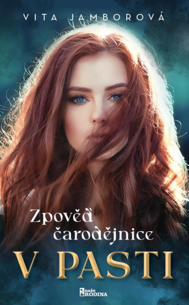 Zpověď čarodějnice - V pasti