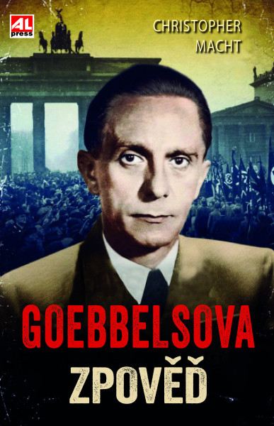 Goebbelsova zpověď Goebbelsova zpověď