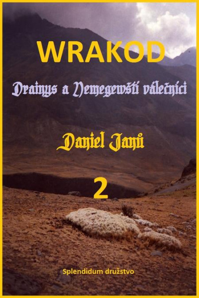 WRAKOD 2 - Drainys a Nemegewští válečníci
