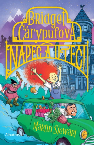 Bridget Čárypufová: Napeč a uteč! Bridget Čárypufová: Napeč a uteč!