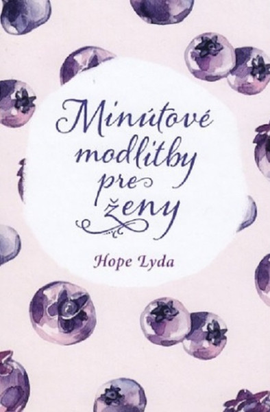 Minútové modlitby pre ženy