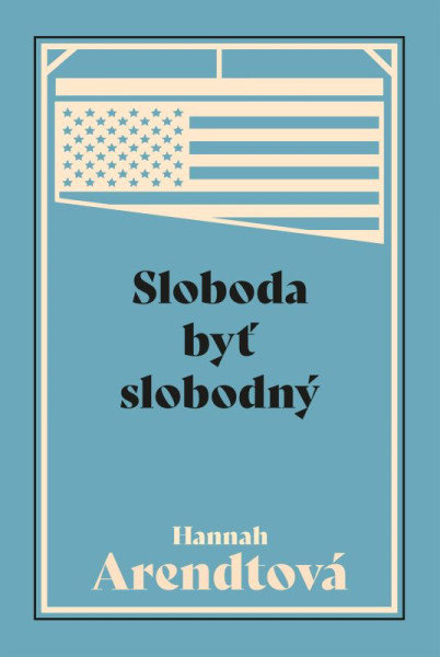 Sloboda byť slobodný