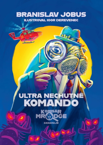 Ultra nechutné komando Ultra nechutné komando