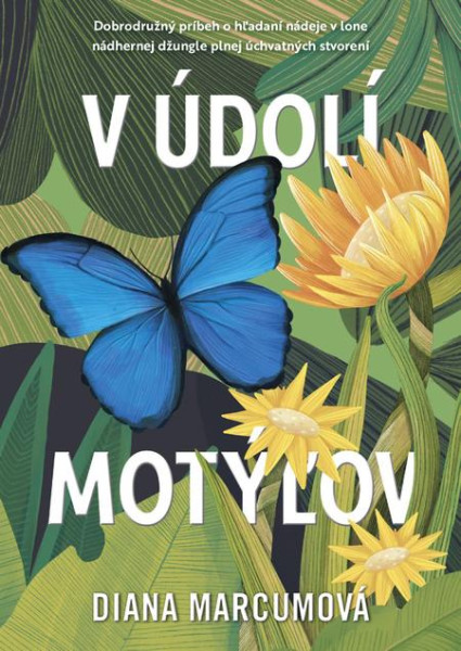 V údolí motýľov
