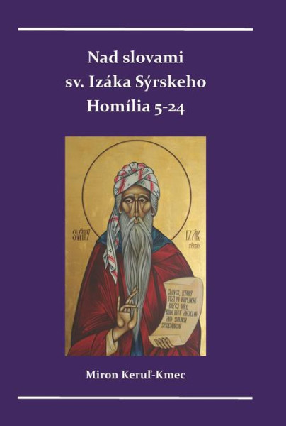 Nad slovami sv. Izáka Sýrskeho