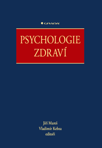 Psychologie zdraví Psychologie zdraví
