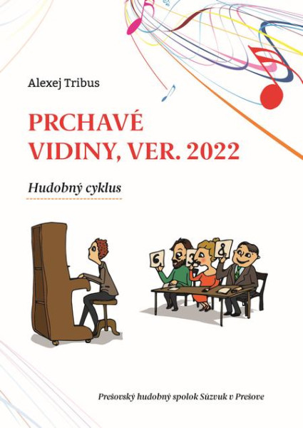 Prchavé vidiny, ver. 2022