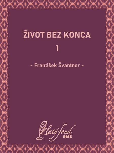 Život bez konca 1