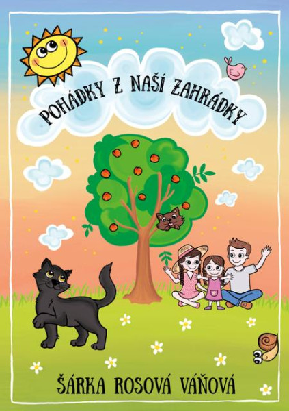 Pohádky z naší zahrádky Pohádky z naší zahrádky