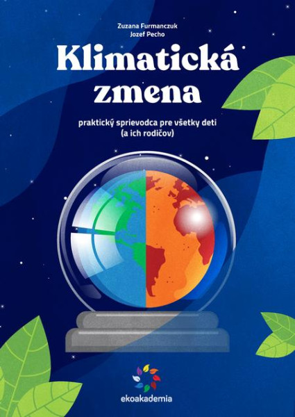 Klimatická zmena Klimatická zmena