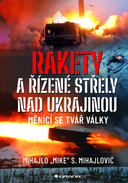 Rakety a řízené střely nad Ukrajinou Rakety a řízené střely nad Ukrajinou