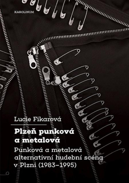 Plzeň punková a metalová Plzeň punková a metalová