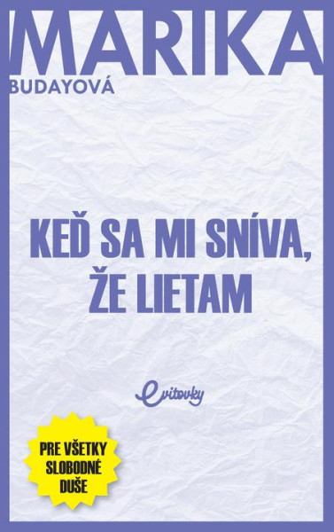 Keď sa mi sníva, že lietam