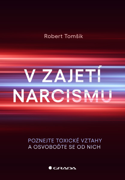 V zajetí narcismu