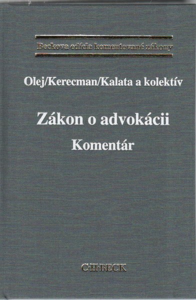 Zákon o advokácii, komentár Zákon o advokácii, komentár