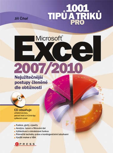 1001 tipů a triků pro Microsoft Excel 2007/2010 1001 tipů a triků pro Microsoft Excel 2007/2010