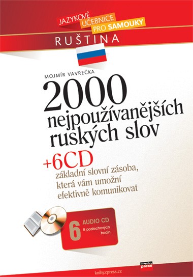 2000 nejpoužívanějších ruských slov + 6 CD 2000 nejpoužívanějších ruských slov + 6 CD