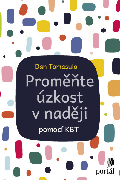 Proměňte úzkost v naději