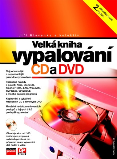 Velká kniha vypalování CD a DVD Velká kniha vypalování CD a DVD