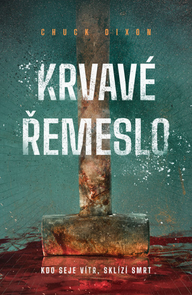 Krvavé řemeslo Krvavé řemeslo