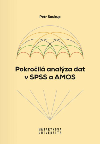 Pokročilá analýza dat v SPSS a AMOS