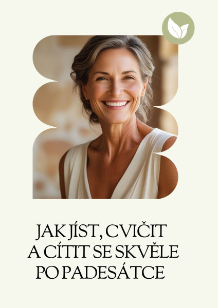 Jak jíst, cvičit a cítit se skvěle po padesátce