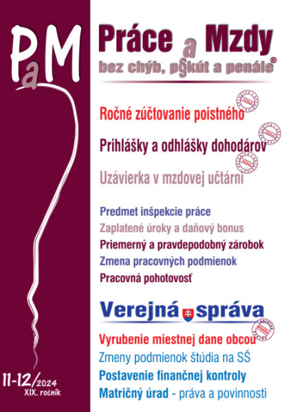 Práce a Mzdy bez chýb, pokút a penále č. 11-12 / 2024 - Ročné zúčtovanie poistného