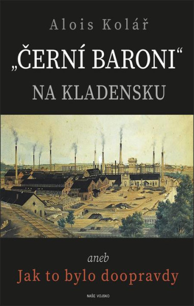 Černí baroni na Kladensku