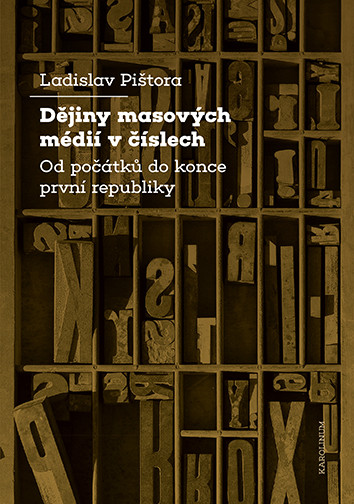 Dějiny masových médií v číslech Dějiny masových médií v číslech