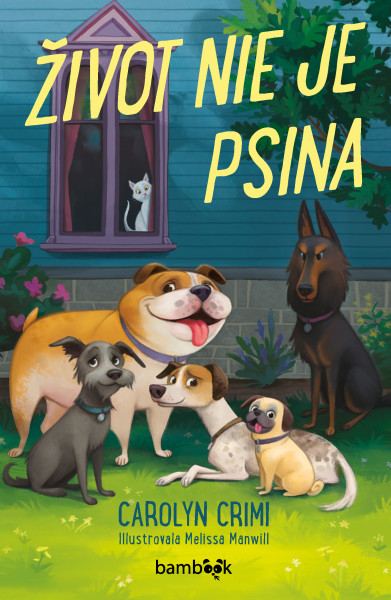 Život nie je psina