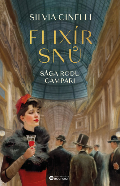 Elixír snů: Sága rodu Campari