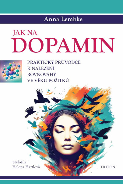 Jak na dopamin Jak na dopamin