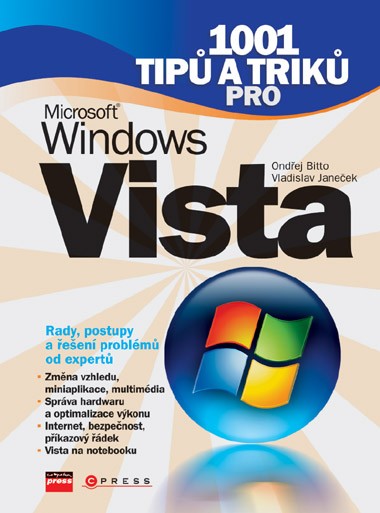 1001 tipů a triků pro Microsoft Windows Vista 1001 tipů a triků pro Microsoft Windows Vista