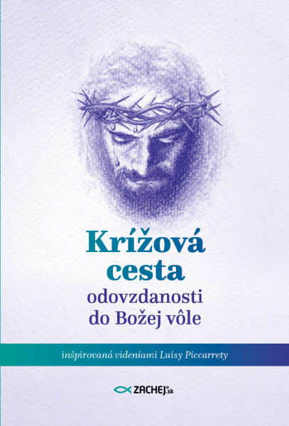 Krížová cesta odovzdanosti do Božej vôle