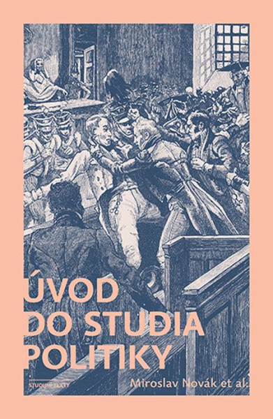 Úvod do studia politiky Úvod do studia politiky