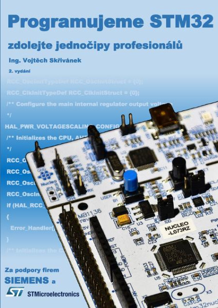 Programujeme STM32: zdolejte jednočipy profesionálů, 2. vydání