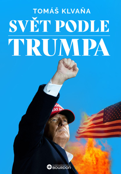 Svět podle Trumpa Svět podle Trumpa