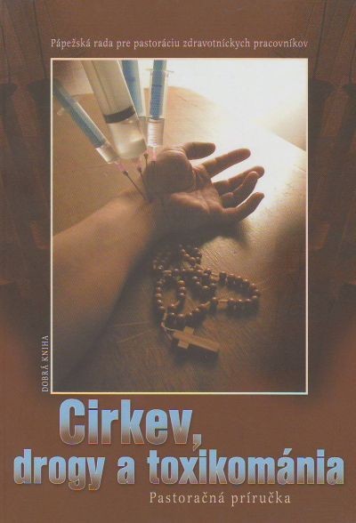 Cirkev, drogy a toxikománia 