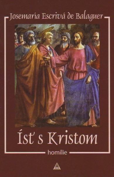 Ísť s Kristom Ísť s Kristom