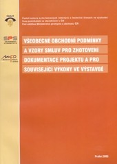 Všeobecné obchodní podmínky a vzory smluv pro zhotovení dokumentace projektu a pro související výkony ve výstavbě