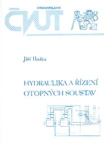 Hydraulika a řízení otopných soustav Hydraulika a řízení otopných soustav