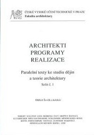 Architekti. Programy. Realizace Architekti. Programy. Realizace