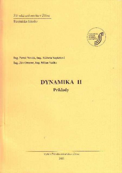 Dynamika 2 príklady Dynamika 2 príklady