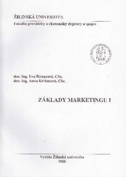 Základy marketingu I. Základy marketingu I.