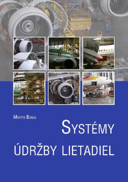 Systémy údržby lietadiel Systémy údržby lietadiel