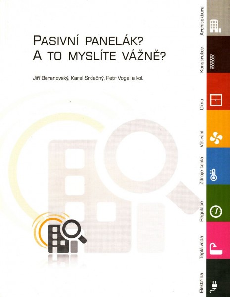 Pasivní panelák? A to myslíte vážně? Pasivní panelák? A to myslíte vážně?