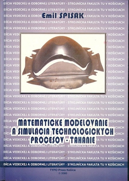 Matematické modelovanie a simulácia technologických procesov Matematické modelovanie a simulácia technologických procesov