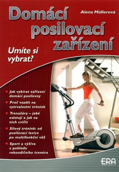 Domácí posilovací zařízení - umíte si vybrat?