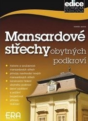 Mansardové střechy obytných podkroví